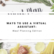 Ways to Use a Virtual Assistant: Meal Planning