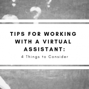 Hiring a Virtual Assistant: 4 Things to Consider