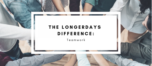 The LongerDays Difference: Teamwork