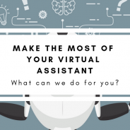 Make the Most of Your Virtual Assistant