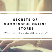 Secrets of Successful Online Stores