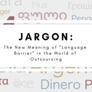Jargon: The New Meaning of “Language Barrier” in the World of Outsourcing