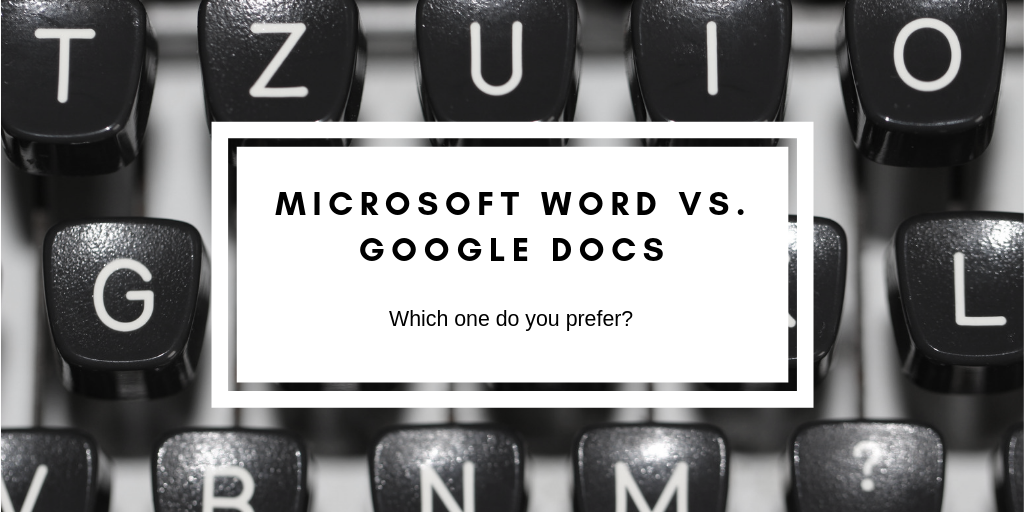 Microsoft Word vs. Google Docs - LongerDays