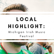 Local Highlight: Michigan Irish Music Festival