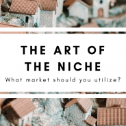 The Art of the Niche
