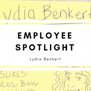 Employee Spotlight: Lydia Benkert