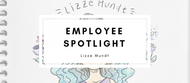 Employee Spotlight: Lizze Mundt