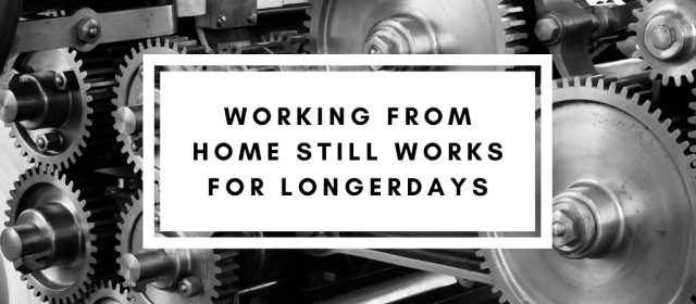 Working From Home Still Works for LongerDays